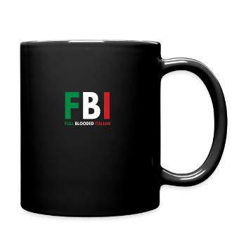 Vollblütige italienische FBI Funny Joke Abstammung - Tasse einfarbig - Schwarz - Rechts
