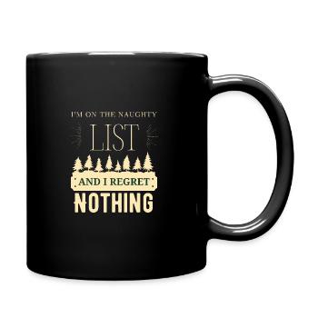 Je suis sur la liste des vilains et je ne regrette rien - Mug uni - noir - Droite