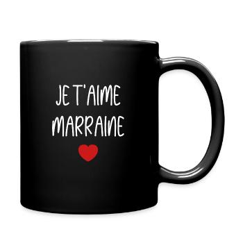 je t'aime marraine - Mug uni - noir - Droite