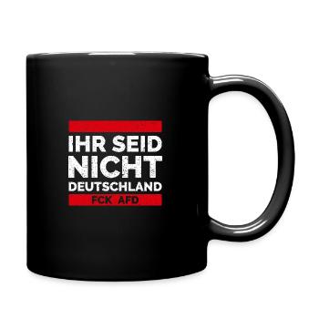 Geschenk gegen Rechts Rassismus AFD Bunt Links - Tasse einfarbig - Schwarz - Rechts