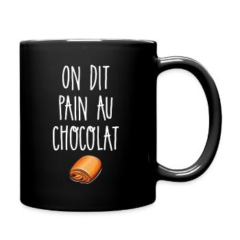 Man sagt Schokoladenbrot - Tasse einfarbig - Schwarz - Rechts