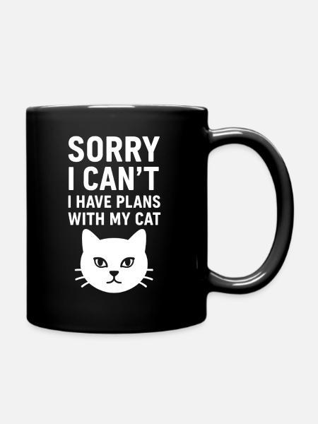 Pläne mit meiner Katze Design - Tasse einfarbig - Schwarz