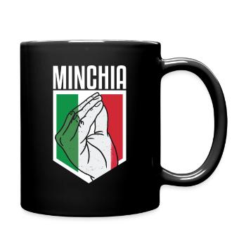 Italien Italienisch Fluchen Schimpfen Minchia - Tasse einfarbig - Schwarz - Rechts