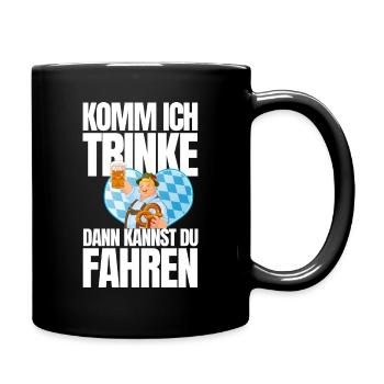Komm ich trinke dann kannst du fahren - Tasse einfarbig - Schwarz - Rechts