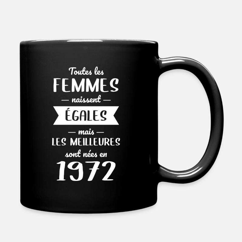 Anniversaire 50 ans - Meilleures sont nées en 1972 - Mug uni - noir