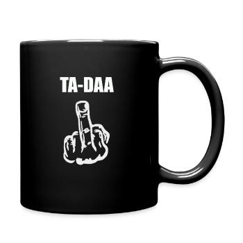Ta-Daa Mittelfinger Stinkefinger Geschenk Idee - Tasse einfarbig - Schwarz - Rechts