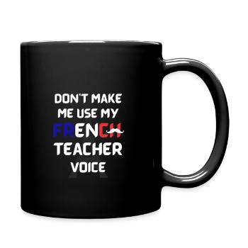 French teacher funny with white text - Full Colour Mug - black - Right