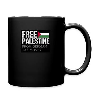 Free Palestine From German Teax Money - Tasse einfarbig - Schwarz - Rechts