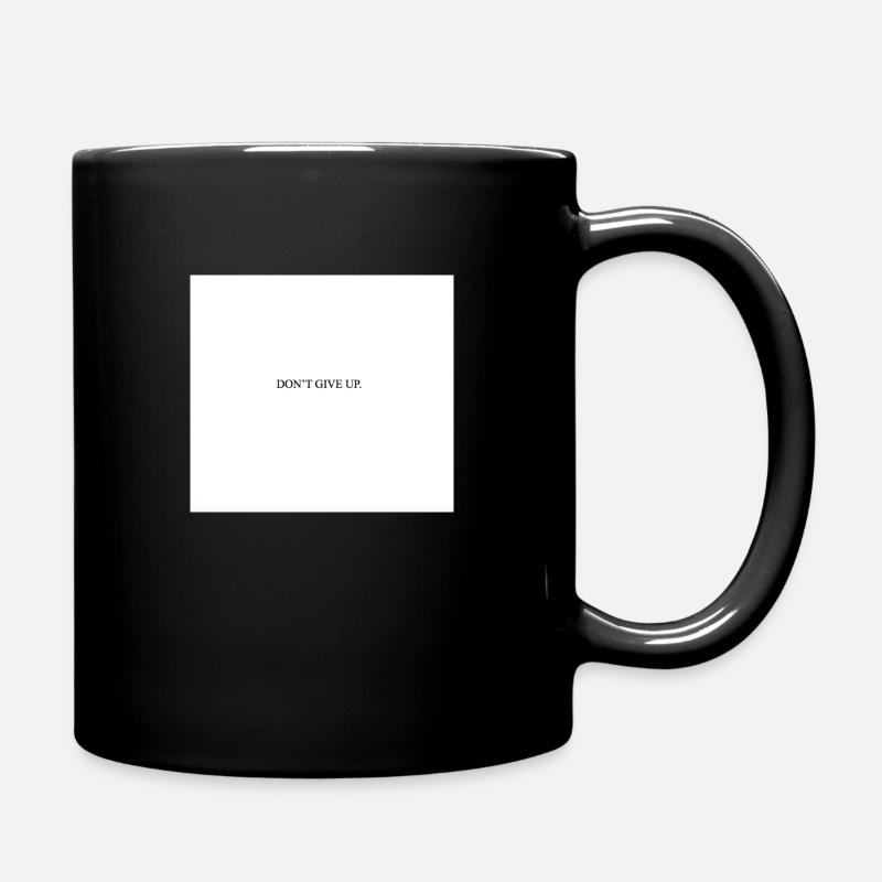DON T GIVE UP - Tasse einfarbig - Schwarz