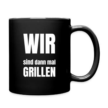 Wir sind dann mal Grillen - Tasse einfarbig - Schwarz - Rechts