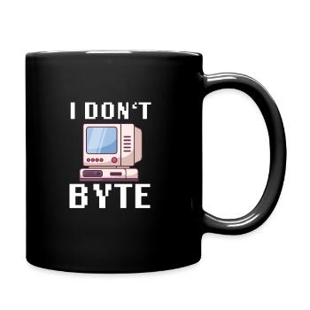 I Don't Byte Computer Scientist Programmer IT Funny - Full Colour Mug - black - Right
