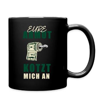 EURE ARMUT KOTZT MICH AN AUFKLEBER T-SHIRT HOODIE - Tasse einfarbig - Schwarz - Rechts