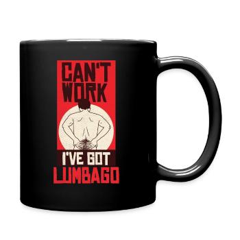 Can't Work I've Got Lumbago - Full Colour Mug - black - Right