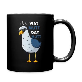 Wat Mutt dat Mutt Möwe Norddeutschland - Tasse einfarbig - Schwarz - Rechts