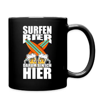 Lustiger Spruch Surfen Bier darum bin ich hier - Tasse einfarbig - Schwarz - Rechts