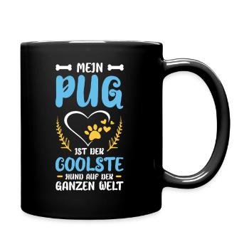 Mein Pug ist der Coolste der Welt - Tasse einfarbig - Schwarz - Rechts
