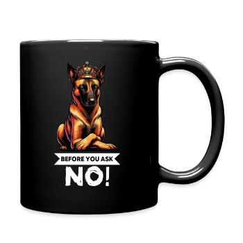 Avant de demander au chien berger belge Malinois - Mug uni - noir - Droite