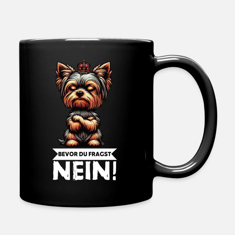 Bevor Du Fragst Yorkshire Terrier Yorkie Yorkies - Tasse einfarbig - Schwarz