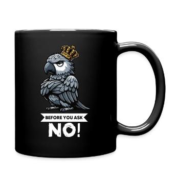 Before You Ask African Grey Parrot Parrot Parrot Holder - Full Colour Mug - black - Right