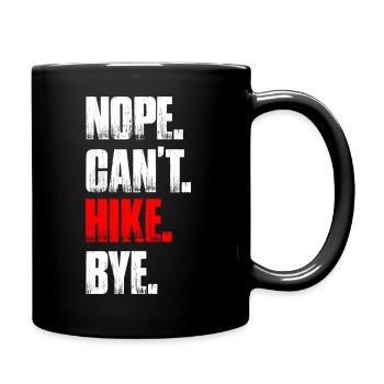 Non, je ne peux pas randonner bye randonner montagne alpinisme - Mug uni - noir - Droite