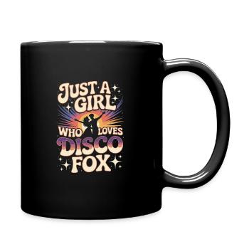Just a girl who loves Disco Fox - Full Colour Mug - black - Right