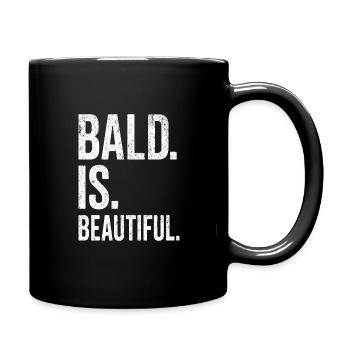 Männer Glatze Geschenkidee Bald Is Beautiful - Tasse einfarbig - Schwarz - Rechts