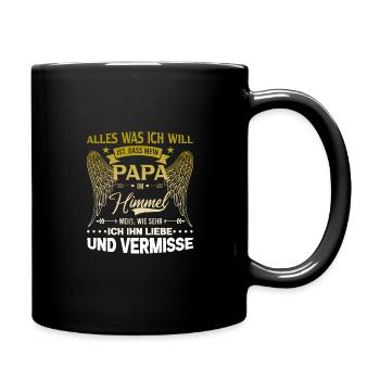 All I want is for my dad to be in heaven - Full Colour Mug - black - Right