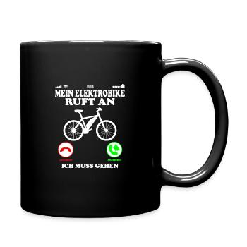 Elektro Fahrrad Bike E-Bike Ruft an muss gehen - Tasse einfarbig - Schwarz - Rechts