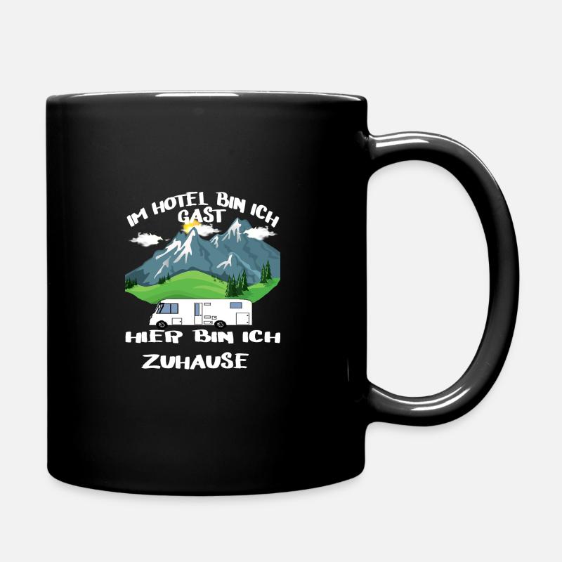 I am a guest in the hotel, I am at home here - Full Colour Mug - black