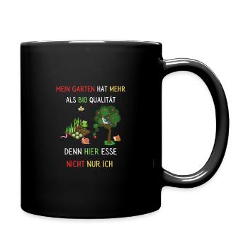 Mein Garten hat mehr als Bio Qualität - Tasse einfarbig - Schwarz - Rechts