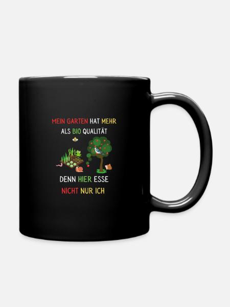 Mein Garten hat mehr als Bio Qualität - Tasse einfarbig - Schwarz
