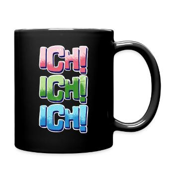 Ich! Ich! Ich! - Tasse einfarbig - Schwarz - Rechts