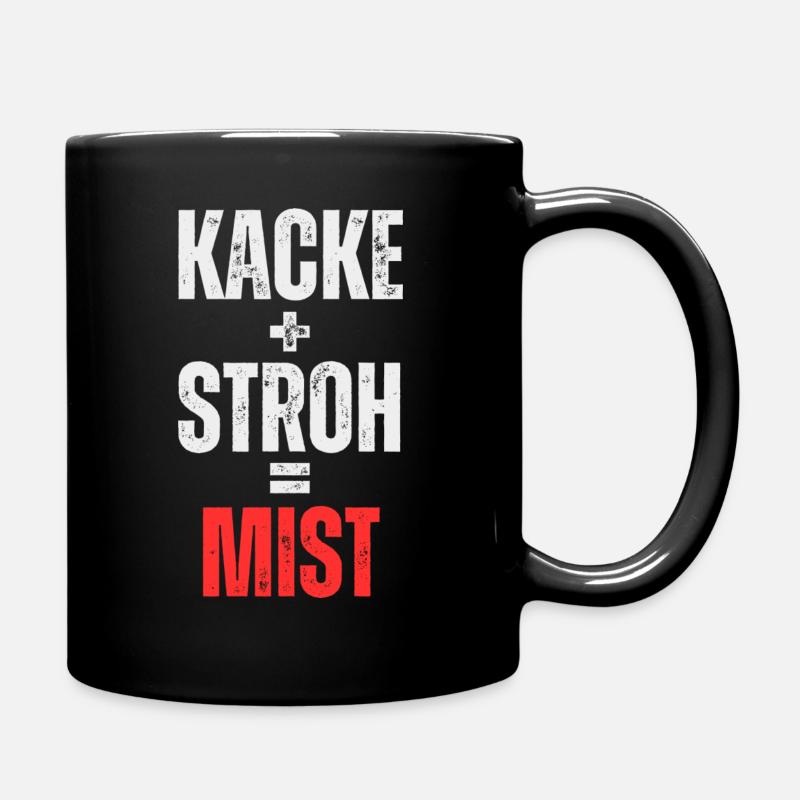 Kacke + Stroh = Mist - Tasse einfarbig - Schwarz