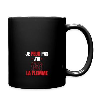 je peux pas j'ai la flemme - Mug uni - noir - Droite