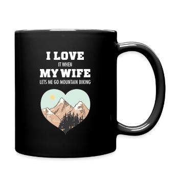 Je l'aime quand ma femme me laisse faire du VTT - Mug uni - noir - Droite