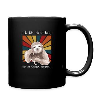 Lusitges Faultier mit Spruch (weiße Schrift) - Tasse einfarbig - Schwarz - Rechts