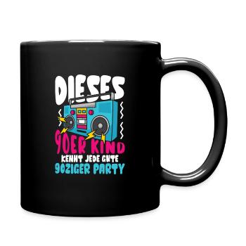Dieses 90er Kind kennt jede gute 90ziger Party - Tasse einfarbig - Schwarz - Rechts