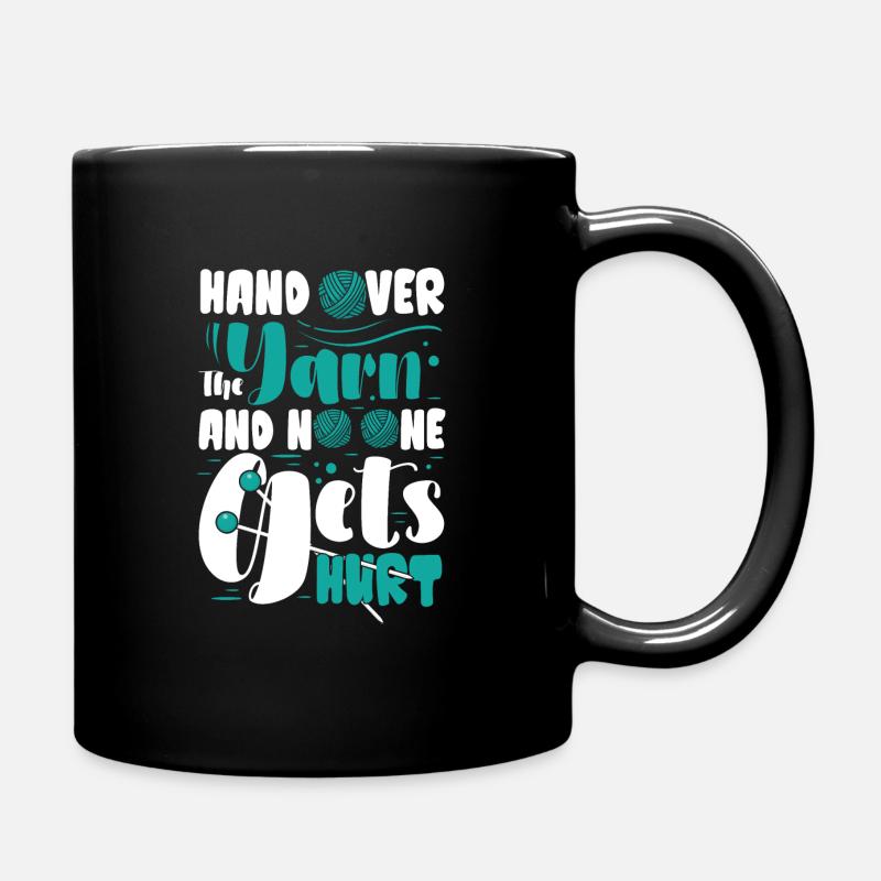 Hand over the yarn and no one gets hurt - Tasse einfarbig - Schwarz