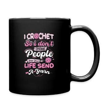 I crochet so I don't choke people - Tasse einfarbig - Schwarz - Rechts