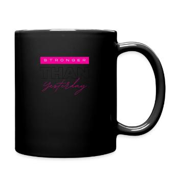 Stronger than yesterday - Tasse einfarbig - Schwarz - Rechts