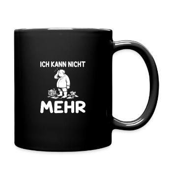 Ich kann nicht mehr – Überforderung mit Humor - Tasse einfarbig - Schwarz - Rechts