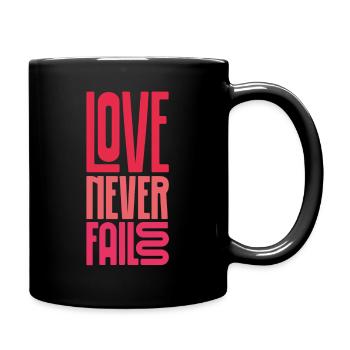 love never fails - Tasse einfarbig - Schwarz - Rechts