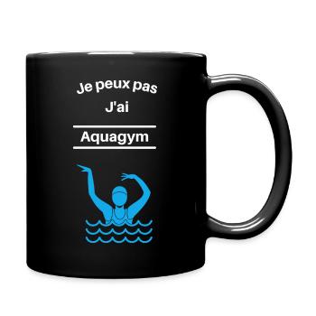 Je peux pas j ai acquagym - Mug uni - noir - Droite