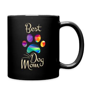 Best Dog Mom Funny Cool Dog Lover - Tasse einfarbig - Schwarz - Rechts