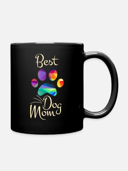 Best Dog Mom Funny Cool Dog Lover - Tasse einfarbig - Schwarz