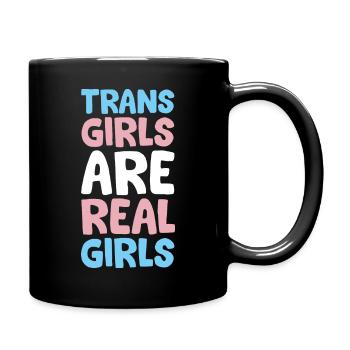 Trans-Mädchen sind echte Mädchen - Tasse einfarbig - Schwarz - Rechts