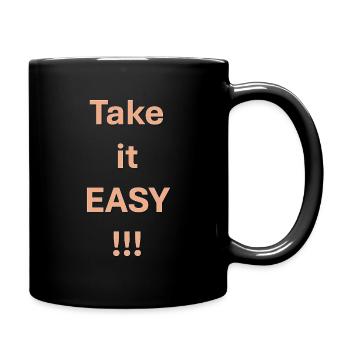 Take it easy - Tasse einfarbig - Schwarz - Rechts