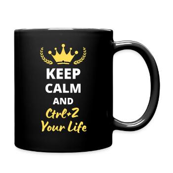 Keep Calm and Ctrl-Z Your Life - Mug uni - noir - Droite