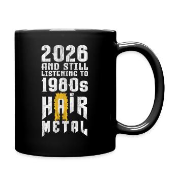 Hair Metal 2026 - Tasse einfarbig - Schwarz - Rechts