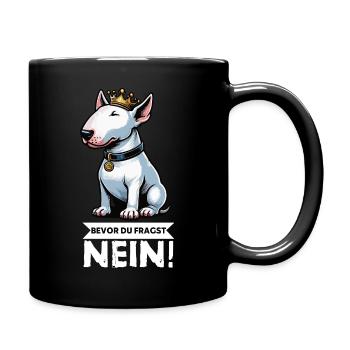 Bevor Du Fragst Miniatur Bullterrier Bully Bullys - Tasse einfarbig - Schwarz - Rechts